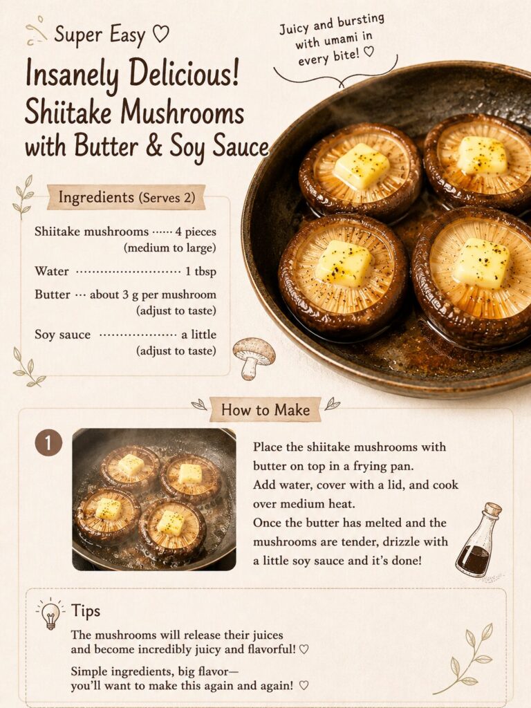 Shiitake Mushrooms with Butter & Soy Sauce